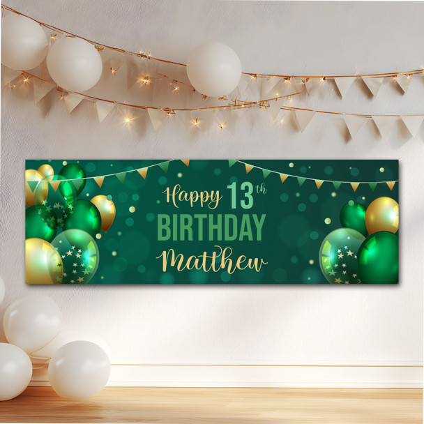 Personalised Party Banner For 13th Birthday Male Green Gold Balloons
