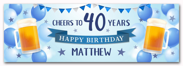 Personalised Party Banner For 40th Birthday Male Beer Blue Balloons