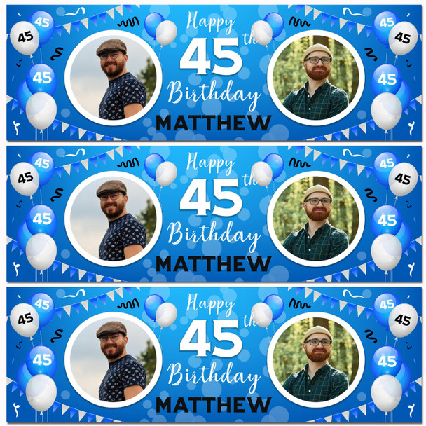 Personalised Party Banner For 45th Birthday With Photo Male Blue Balloons