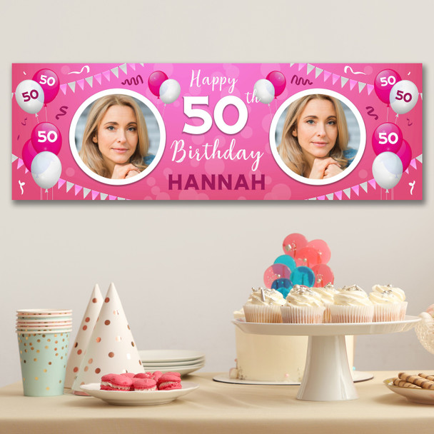 Personalised Party Banner For 50th Birthday With Photo Female Pink Balloons