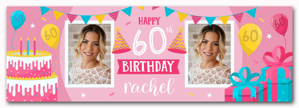 Personalised Party Banner For 60th Birthday With Photo Female Pink Cake Gift