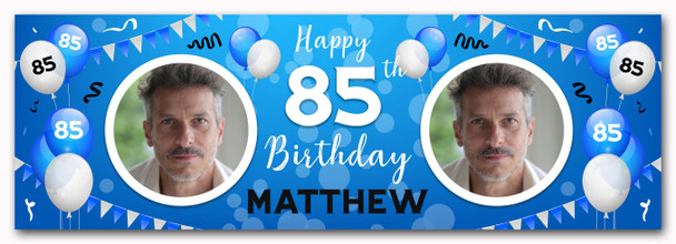 Personalised Party Banner For 85th Birthday With Photo Male Blue Balloons