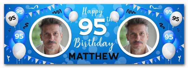 Personalised Party Banner For 95th Birthday With Photo Male Blue Balloons