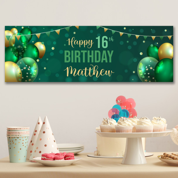 Personalised Party Banner For 16th Birthday Male Green Gold Balloons