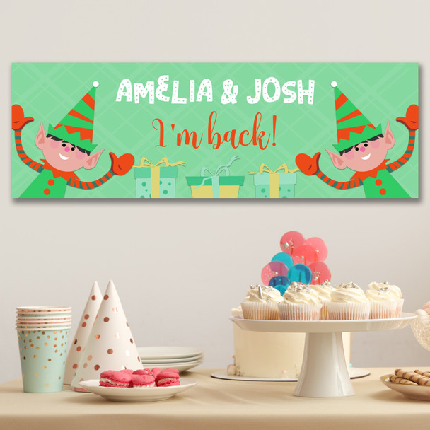 Personalised Party Banner For Christmas Elf Arrival I'm Back! Green Gift