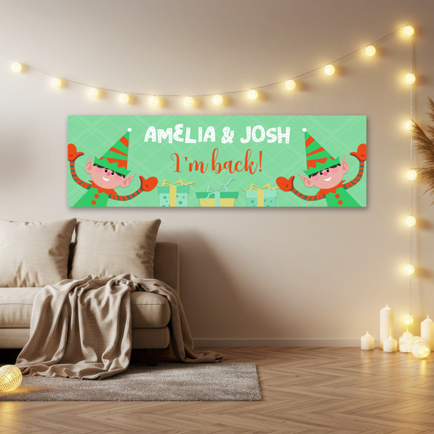 Personalised Party Banner For Christmas Elf Arrival I'm Back! Green Gift