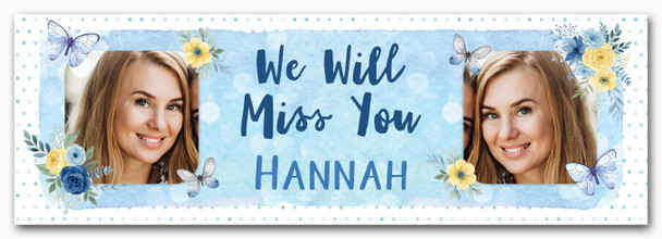 Personalised Party Banner For Sorry You're Leaving Miss You Photo Blue Butterfly