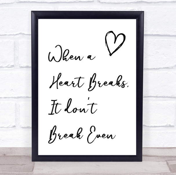 The Script Breakeven Song Lyric Quote Print