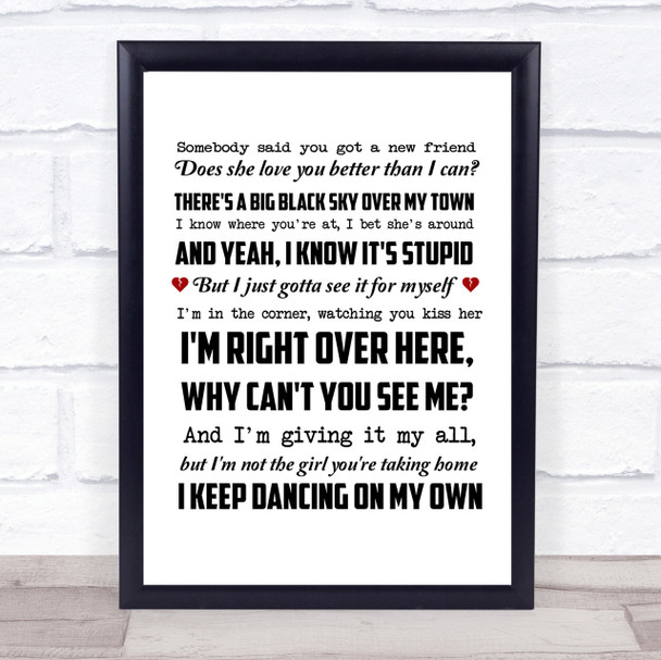 Robyn Dancing On My Own Song Lyric Quote Print