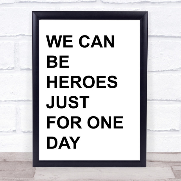 David Bowie Heroes Song Lyrics Quote Print