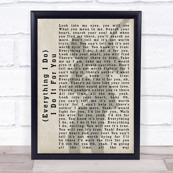 Bryan Adams (Everything I Do) I Do It For You Shadow Song Lyric Quote Print