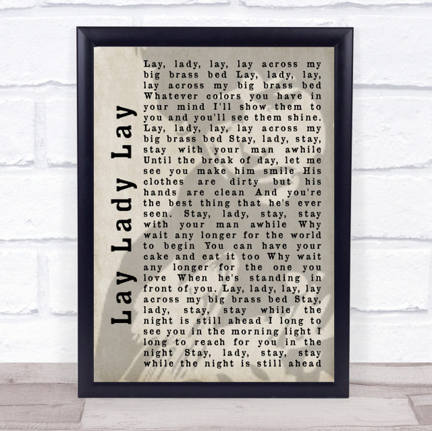 Bob Dylan Lay Lady Lay Shadow Song Lyric Quote Print