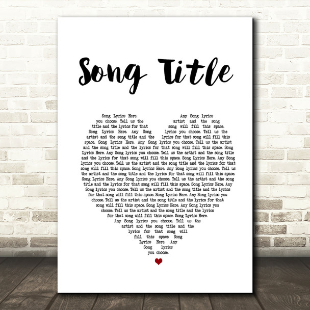 Any Song Lyrics Custom White Heart Wall Art Quote Personalised Lyrics Print