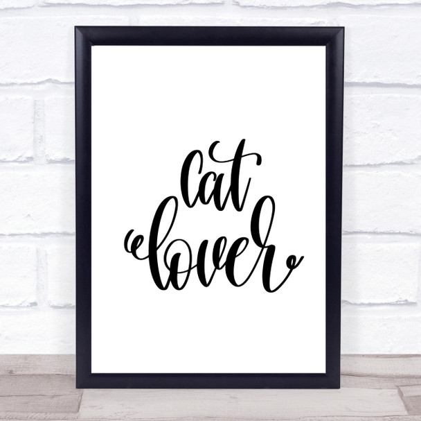 Cat Lover Quote Print Poster Typography Word Art Picture