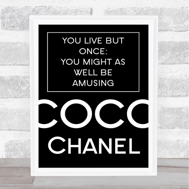 Black Coco Chanel Live But Once Quote Wall Art Print