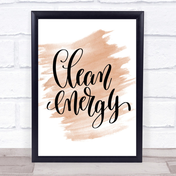 Clean Energy Quote Print Watercolour Wall Art