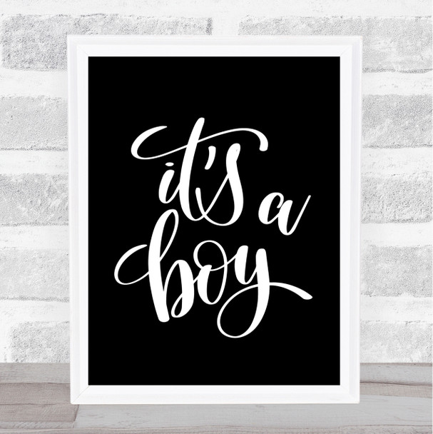 A Boy Quote Print Black & White