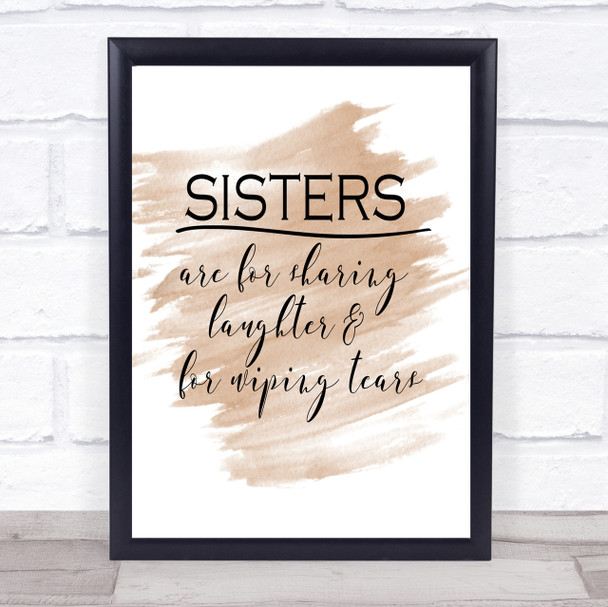 Sisters Are For Sharing Quote Print Watercolour Wall Art