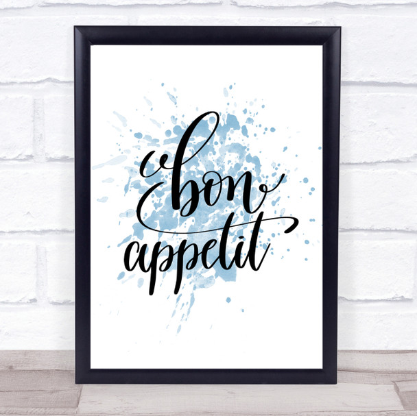 Bon Appetit Inspirational Quote Print Blue Watercolour Poster