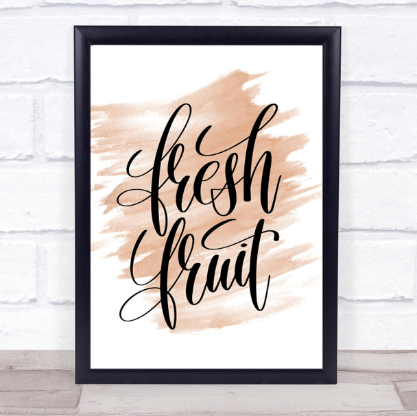 Fresh Fruit Quote Print Watercolour Wall Art