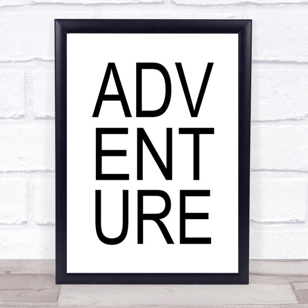 Adventure Quote Wall Art Print