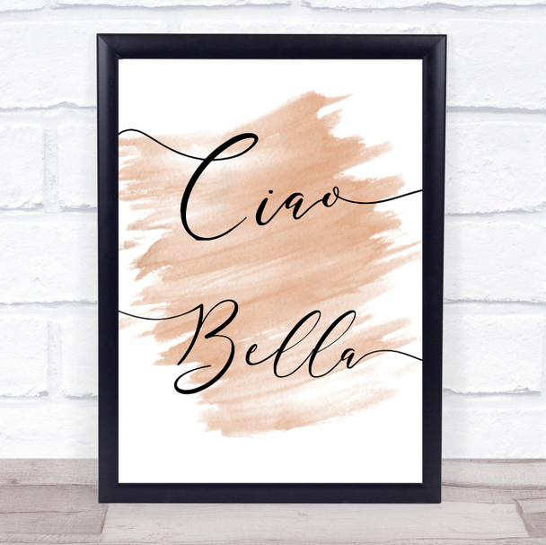 Watercolour Swirly Ciao Bella Quote Print