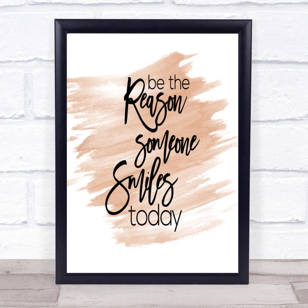 Be The Reason Someone Smiles Quote Print Watercolour Wall Art