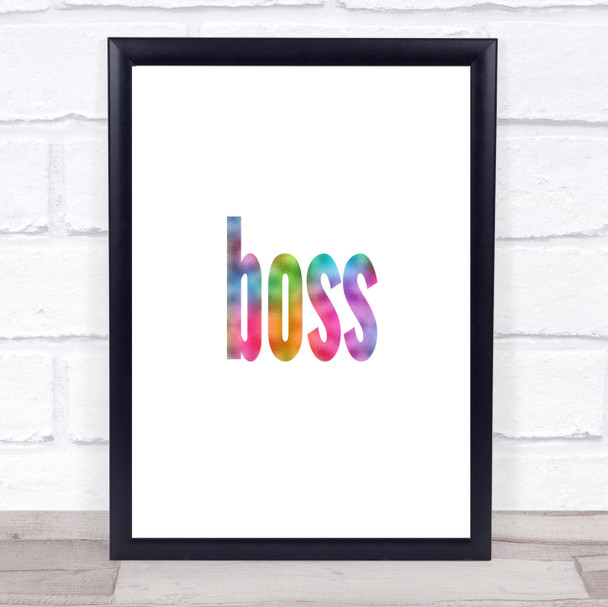 Boss Big Rainbow Quote Print