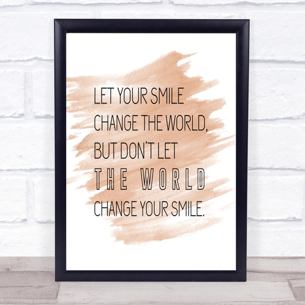 Change Your Smile Quote Print Watercolour Wall Art