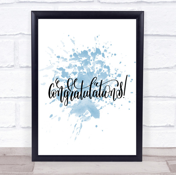 Congratu Inspirational Quote Print Blue Watercolour Poster