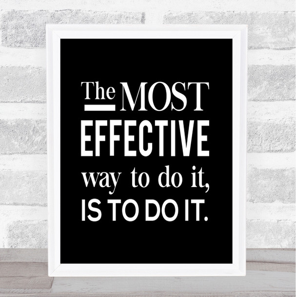 Effective Way Quote Print Black & White