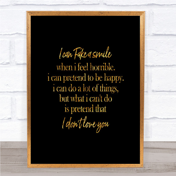 Fake A Smile Quote Print Black & Gold Wall Art Picture