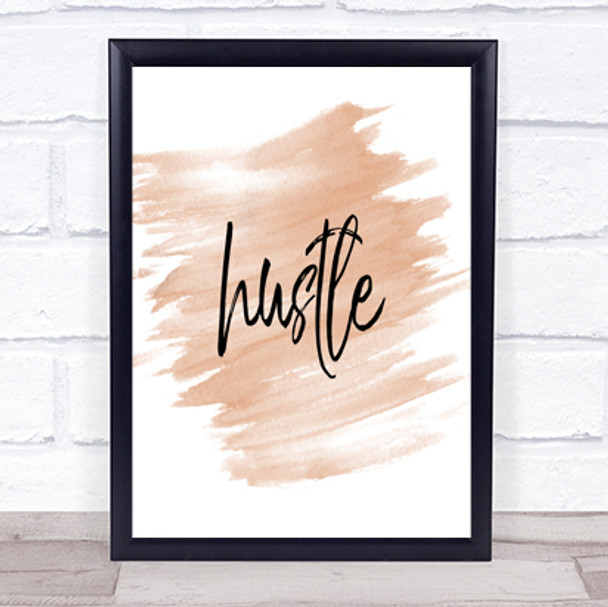 Fancy Hustle Quote Print Watercolour Wall Art