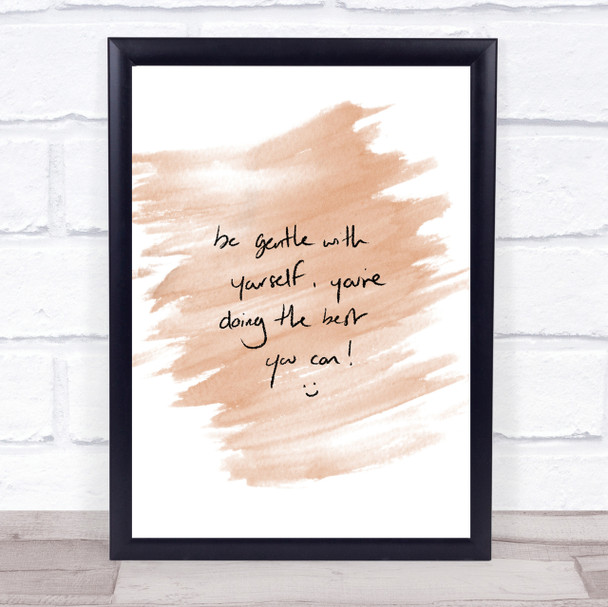 Gentle With Yourself Quote Print Watercolour Wall Art