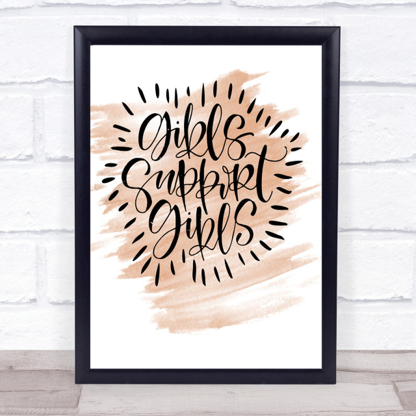 Girls Support Girls Quote Print Watercolour Wall Art