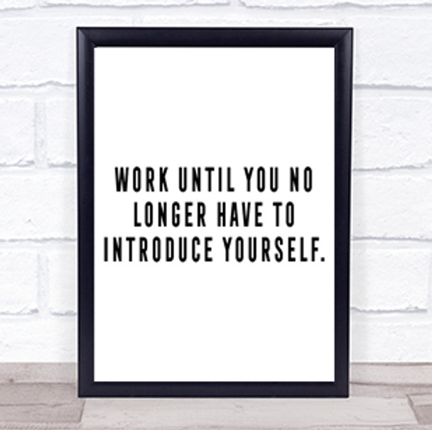 Introduce Yourself Quote Print Poster Typography Word Art Picture