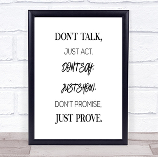 Just Act Quote Print Poster Typography Word Art Picture