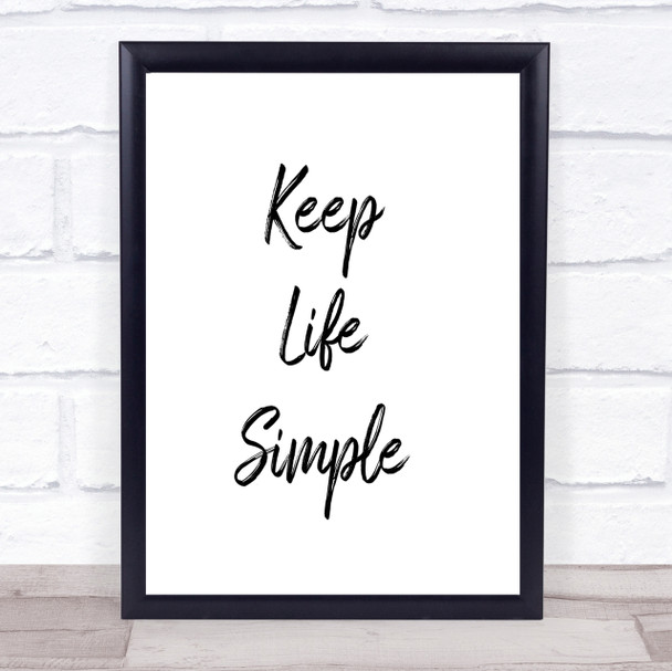 Keep Life Quote Print Poster Typography Word Art Picture