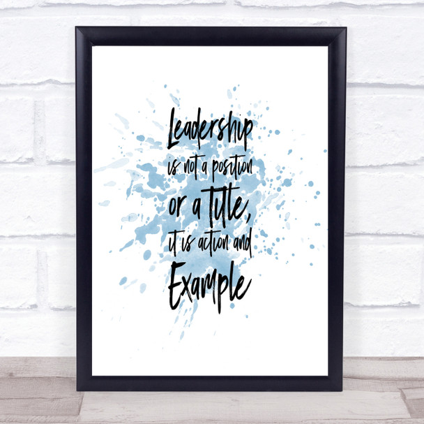 Leadership Inspirational Quote Print Blue Watercolour Poster