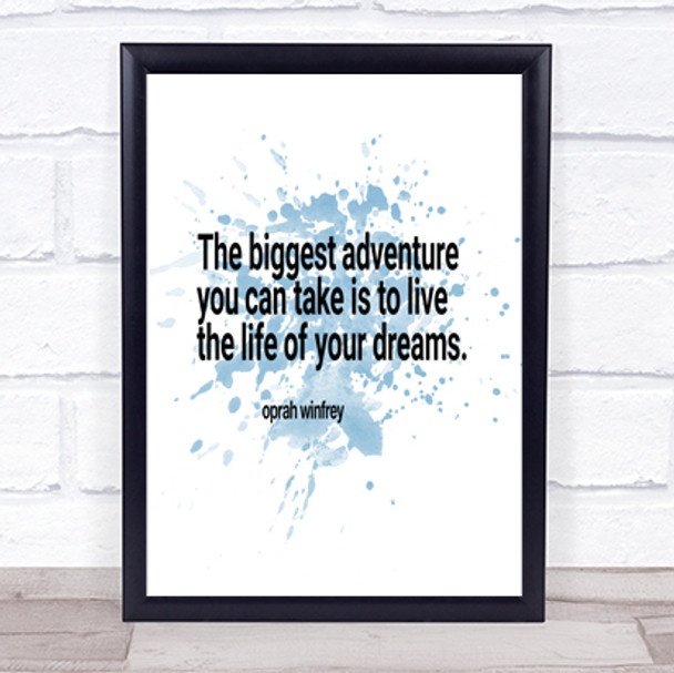 Live The Life Of Your Dreams Inspirational Quote Print Blue Watercolour Poster