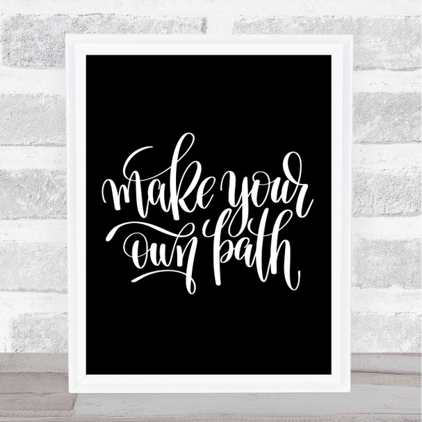 Make Your Own Quote Print Black & White