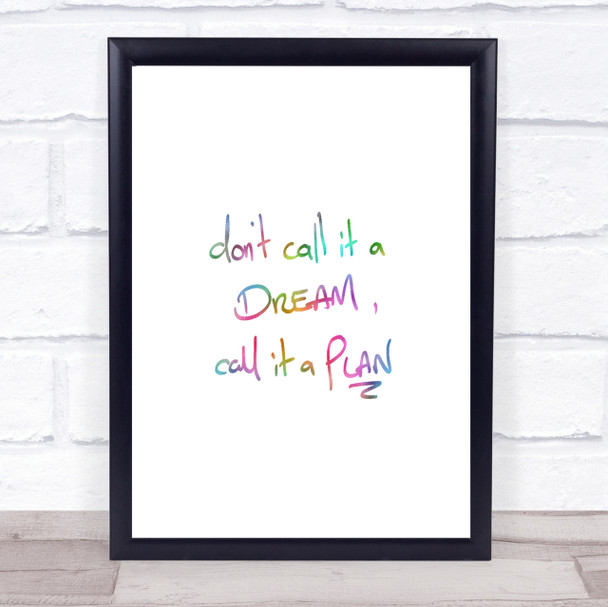 No Dream Plan Rainbow Quote Print