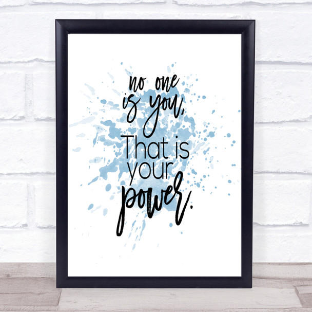 No One Is You Inspirational Quote Print Blue Watercolour Poster