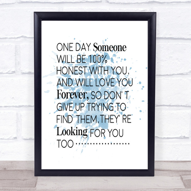 One Day Someone Inspirational Quote Print Blue Watercolour Poster