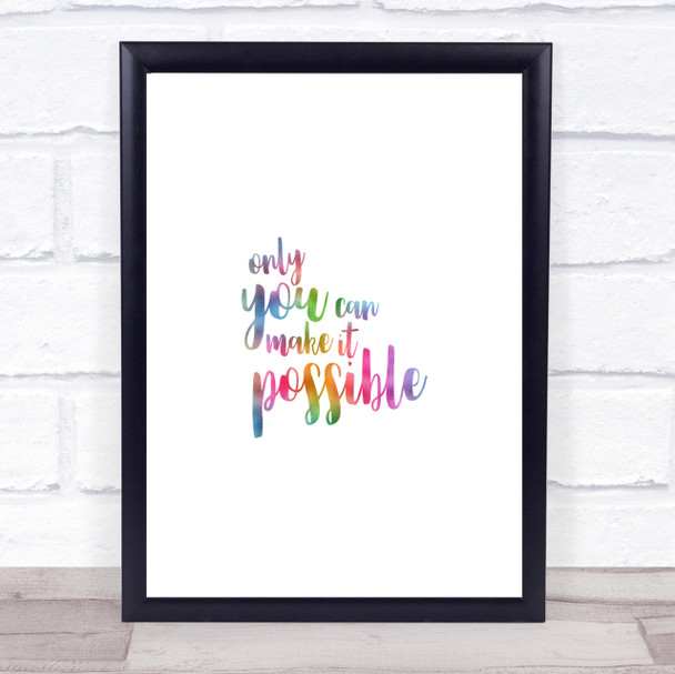 Only You Can Rainbow Quote Print
