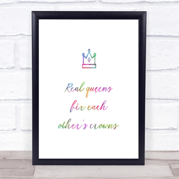 Real Queens Rainbow Quote Print