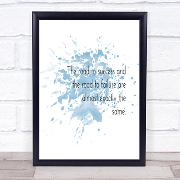 Road To Success Inspirational Quote Print Blue Watercolour Poster