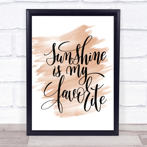 Sunshine Is My Favourite Quote Print Watercolour Wall Art