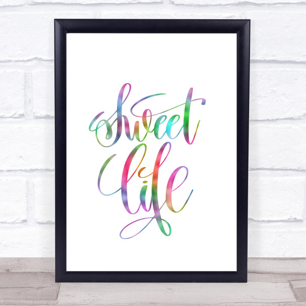 Sweet Life Rainbow Quote Print