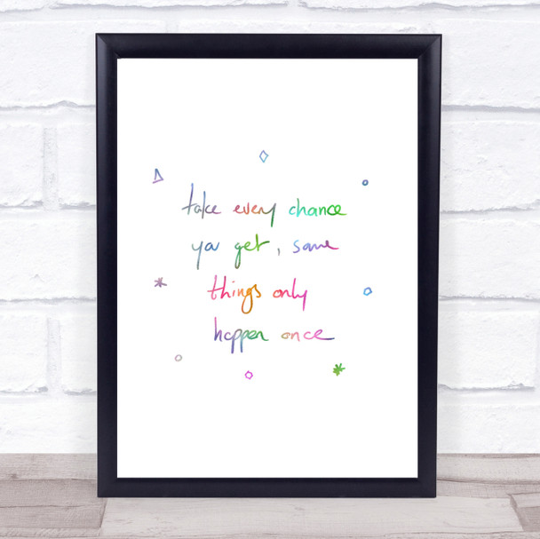 Take DeVry Chance Rainbow Quote Print